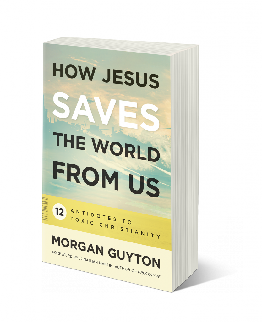 How Jesus Saves the World from Us_book image copy